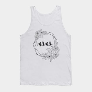 Best mama ever Tank Top